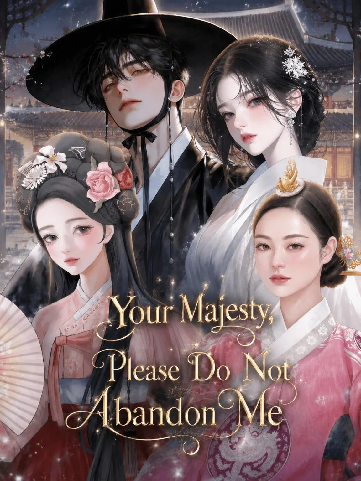 AbleStamp5048의 Your Majesty, Do Not Forsake Me