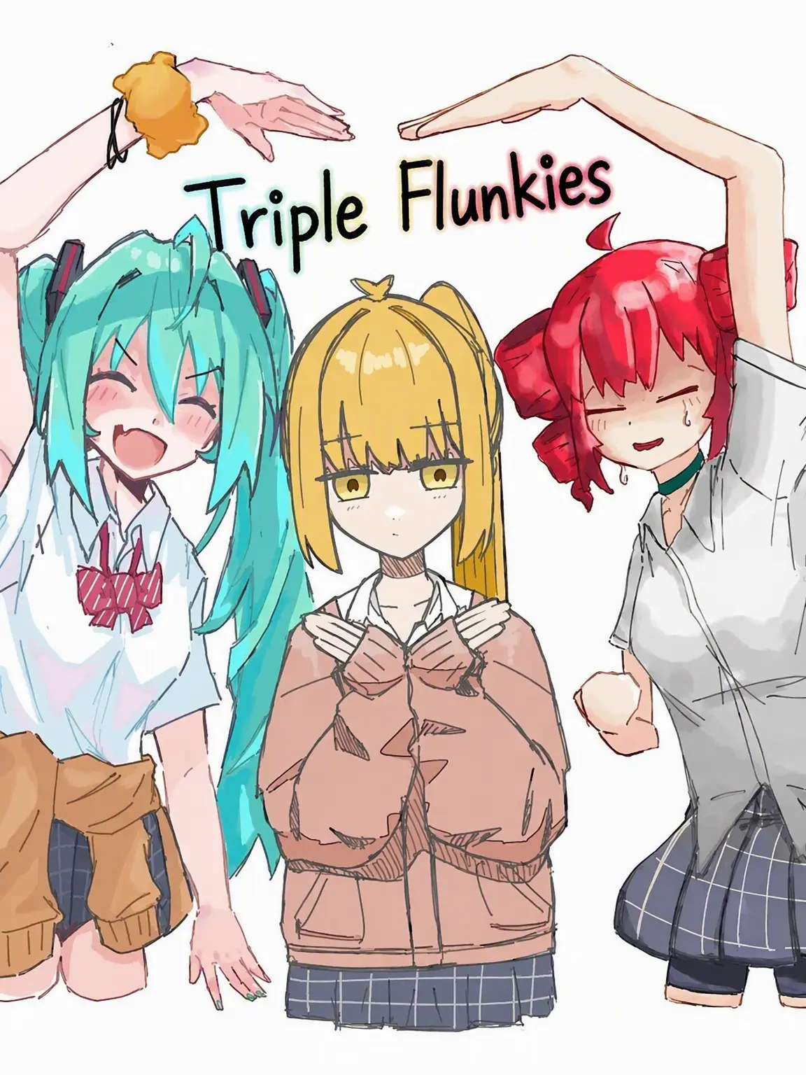 Hiderari0913의 Triple Flunkies + You