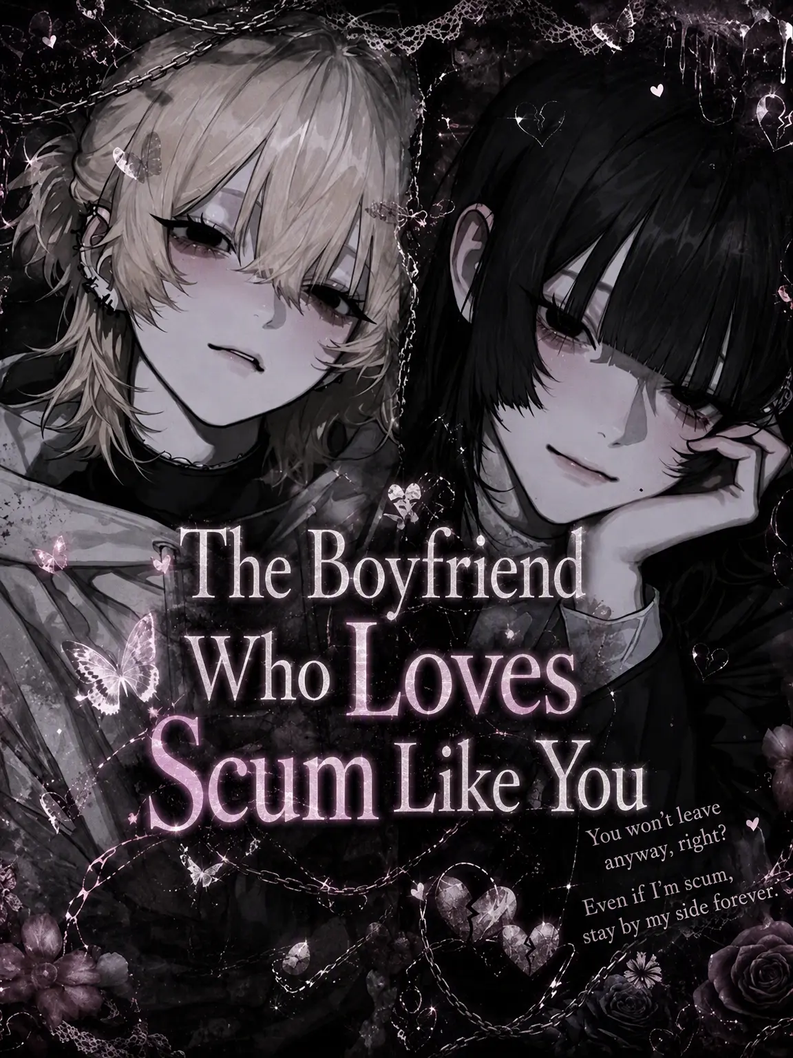 SturdyBongo8578의 The Boyfriend Who Loves Trashy You