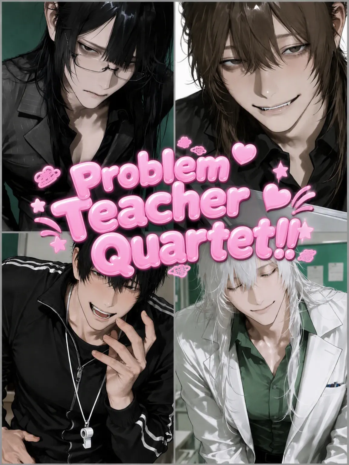 chima_machi0_0의 The Problem Teacher Quartet!!