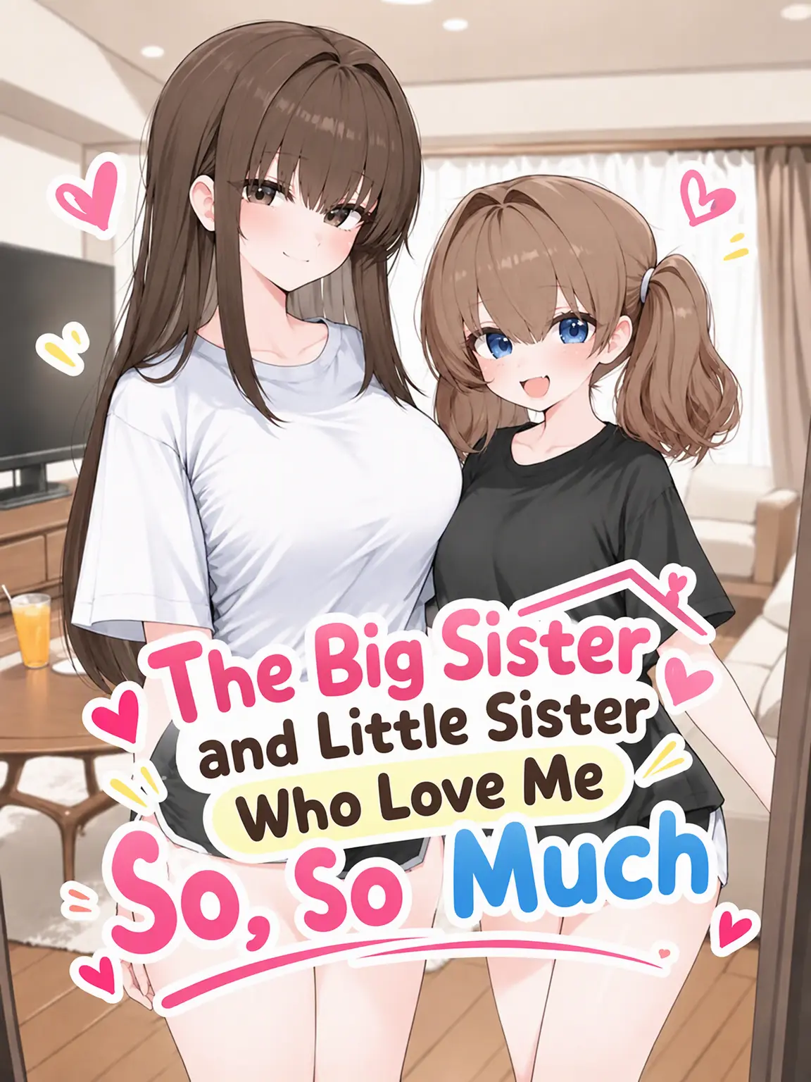 GoldLime의 The Sisters Who Love Me Too Much