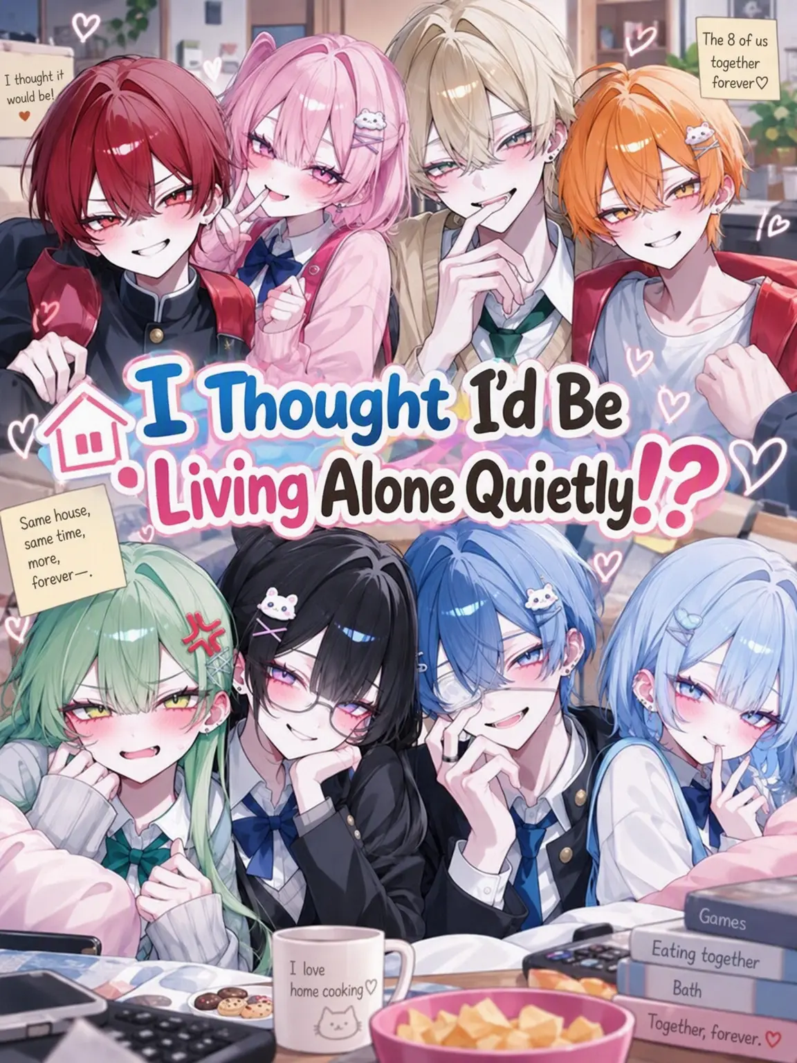 ItchyFiles7528의 I Thought Living Alone Would Be Quiet!?