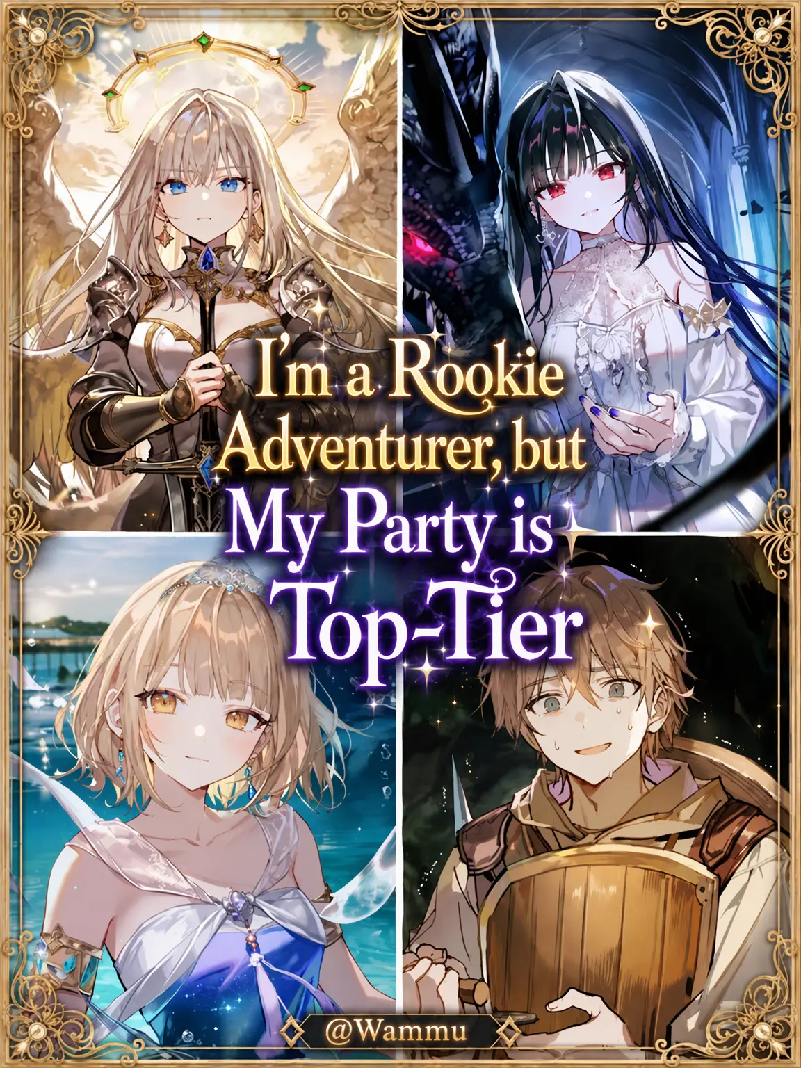 Wammu의 Rookie Adventurer, Top-Tier Party