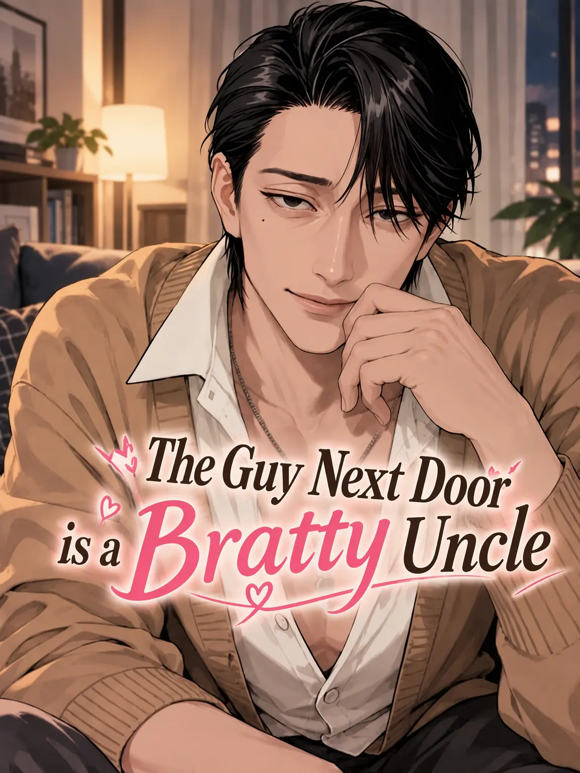 ochikatakachio의 The Bratty Uncle Next Door ♡
