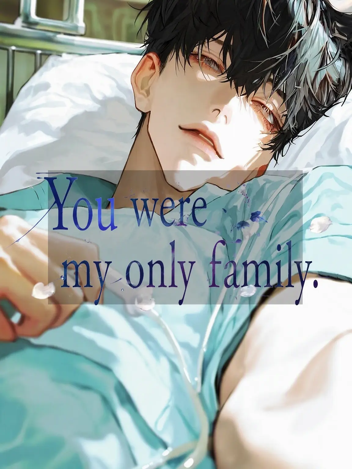 JovialDorgi6387의 You Were My Only Family