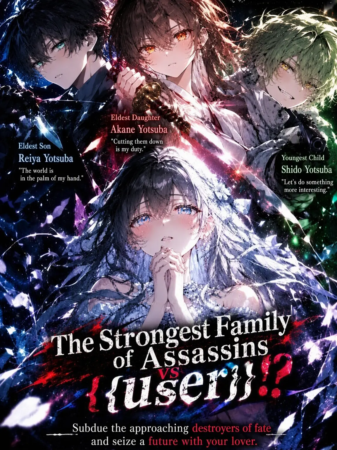 SleazySleet6555의 The Strongest Assassin Family vs {{user}}!?