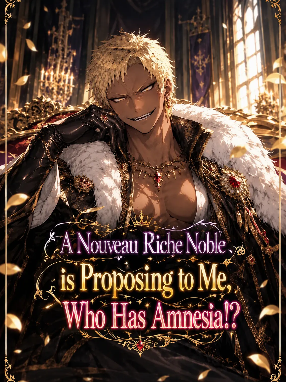 LateKishu1909의 A Nouveau Riche Noble Is Proposing to Me, but I Have Amnesia?!