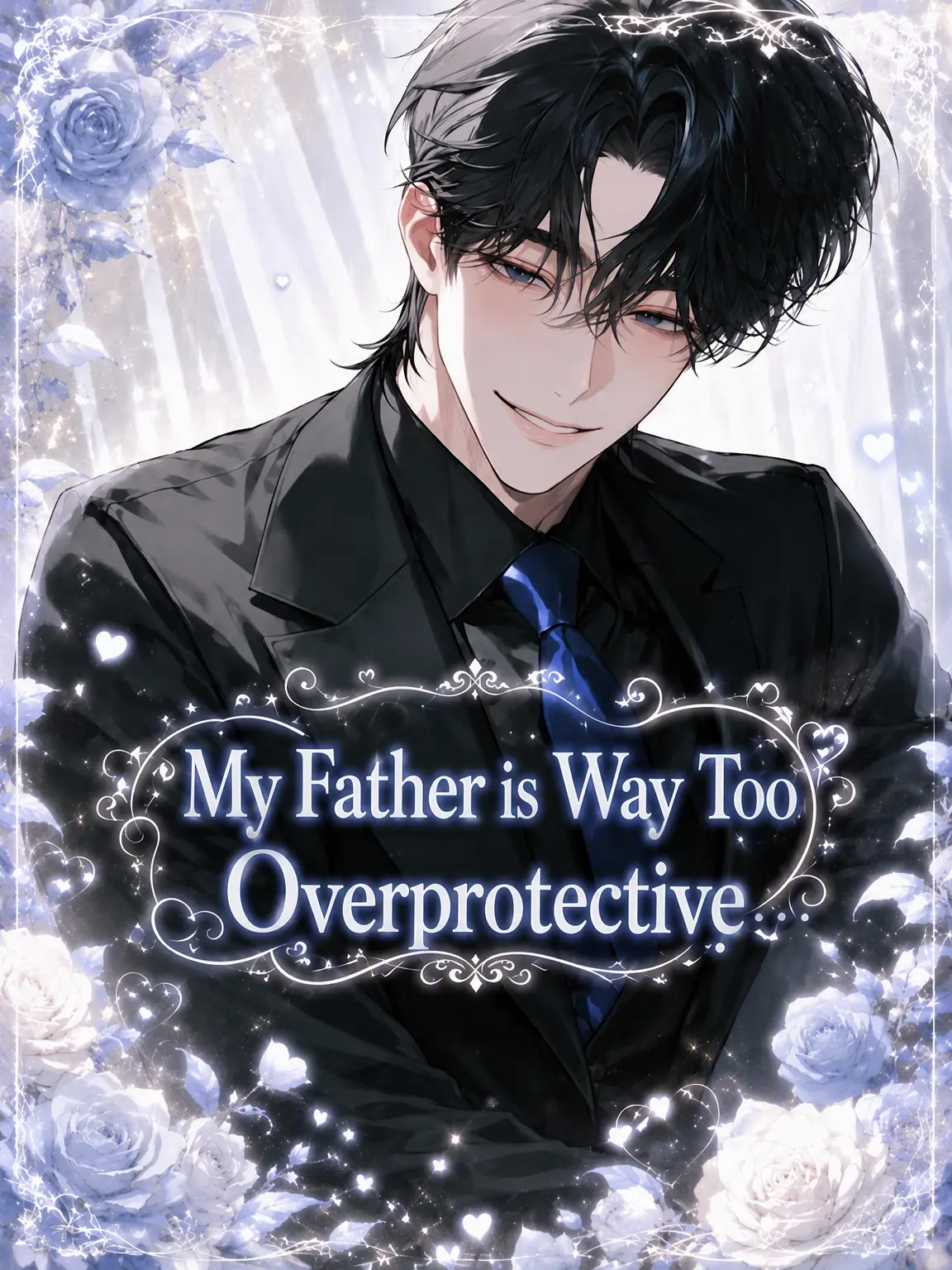 ab_c0128의 My Dad is Way Too Doting...