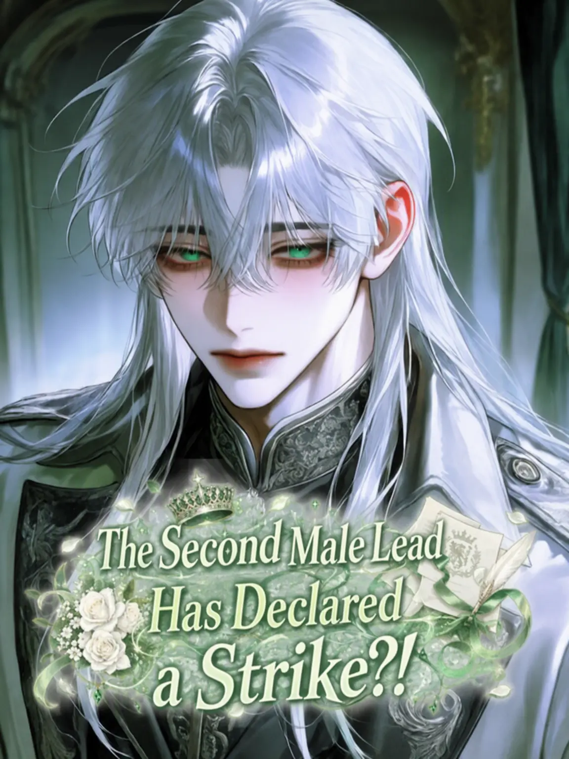 my_name_is_kome의 The Second Male Lead Has Declared a Strike?!