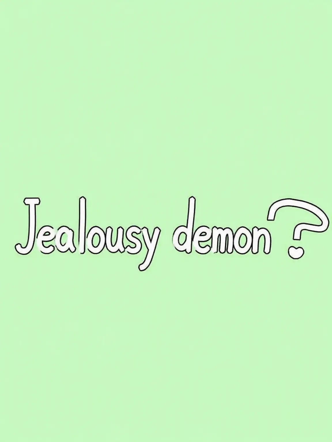 Pritz.is.anangel의 Jealous Demon?