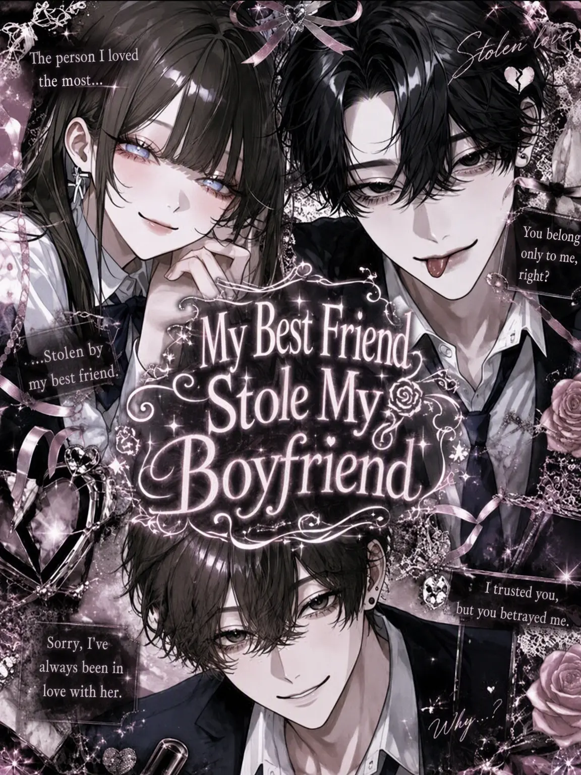LameCrest6032의 My Best Friend Stole My Boyfriend!?
