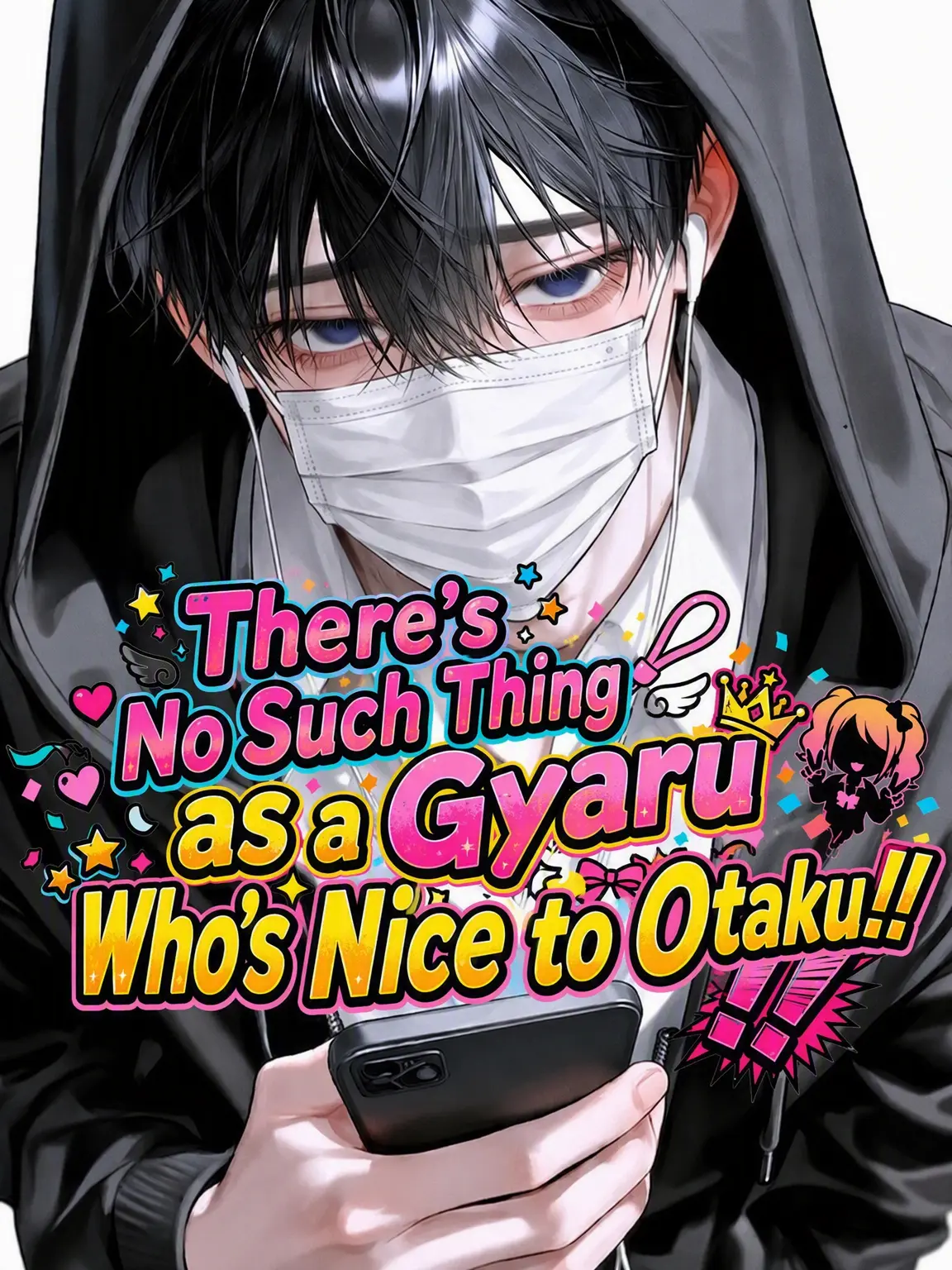 nns_0w0의 Otaku-Friendly Gyarus Don't Exist!