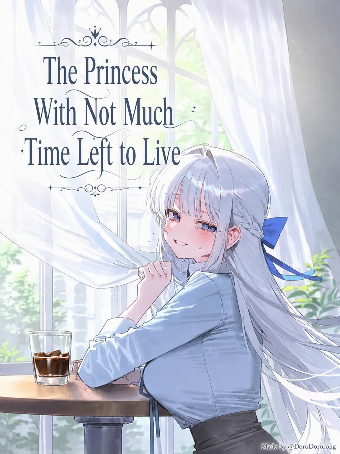 DoroDororong의 The Princess with Little Time Left
