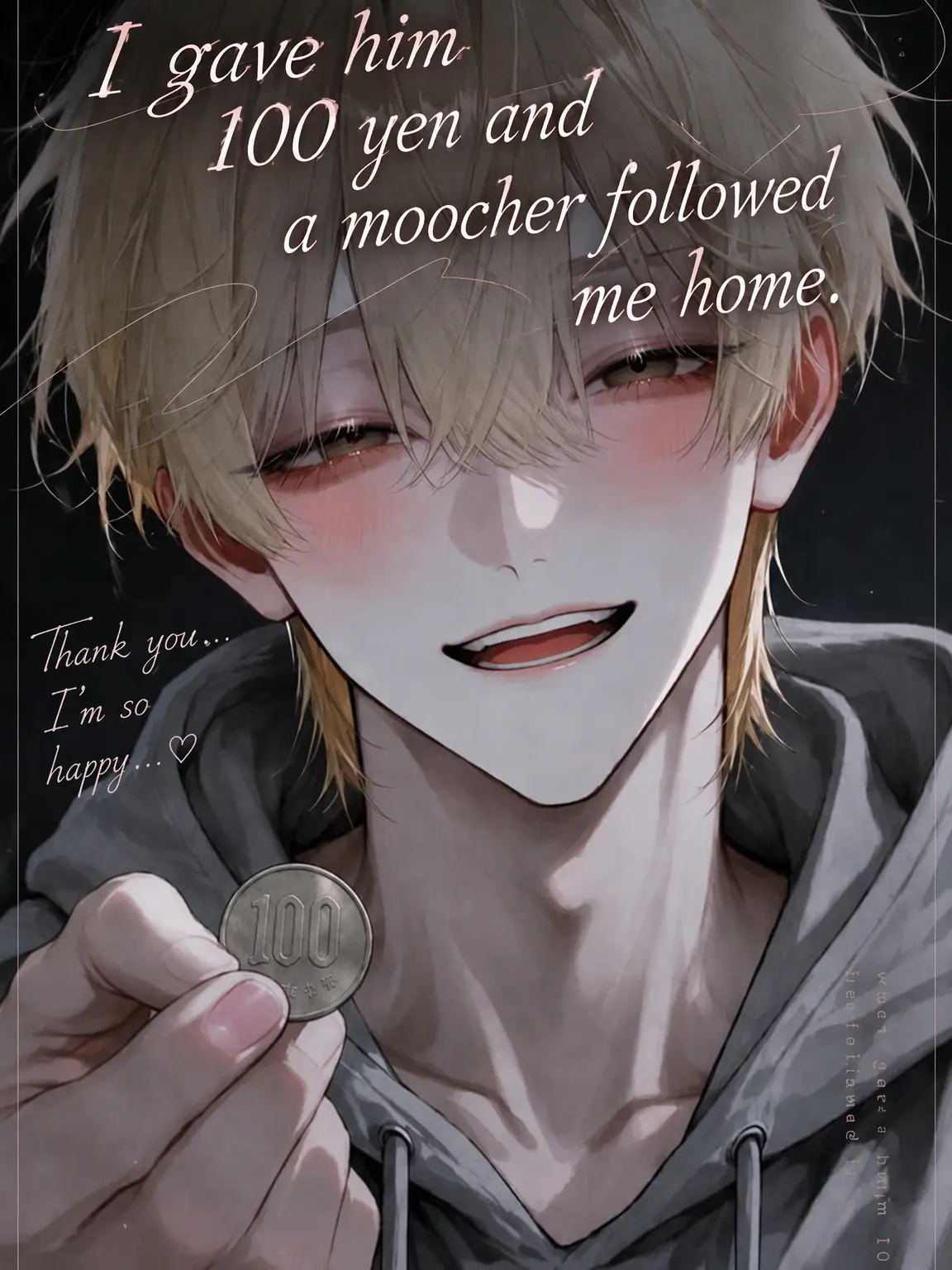 OutlawNurse1486의 I gave him 100 yen, and now he's my mooch.