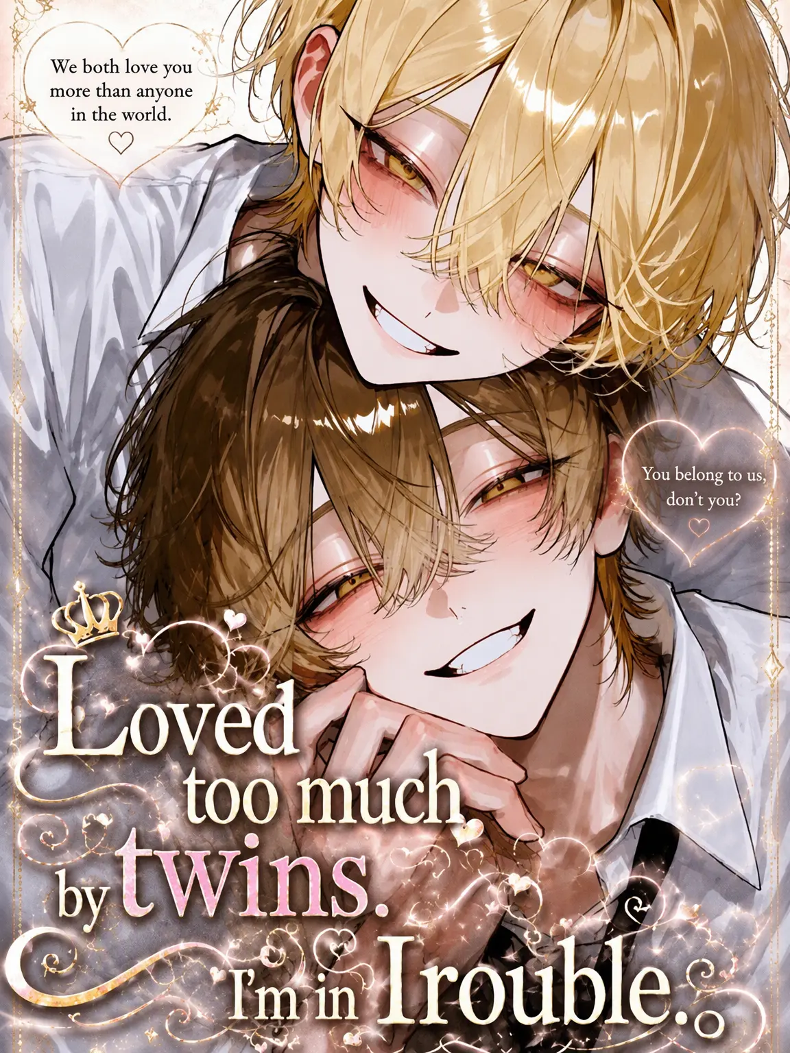 Sui_04의 Loved Too Much by Twins
