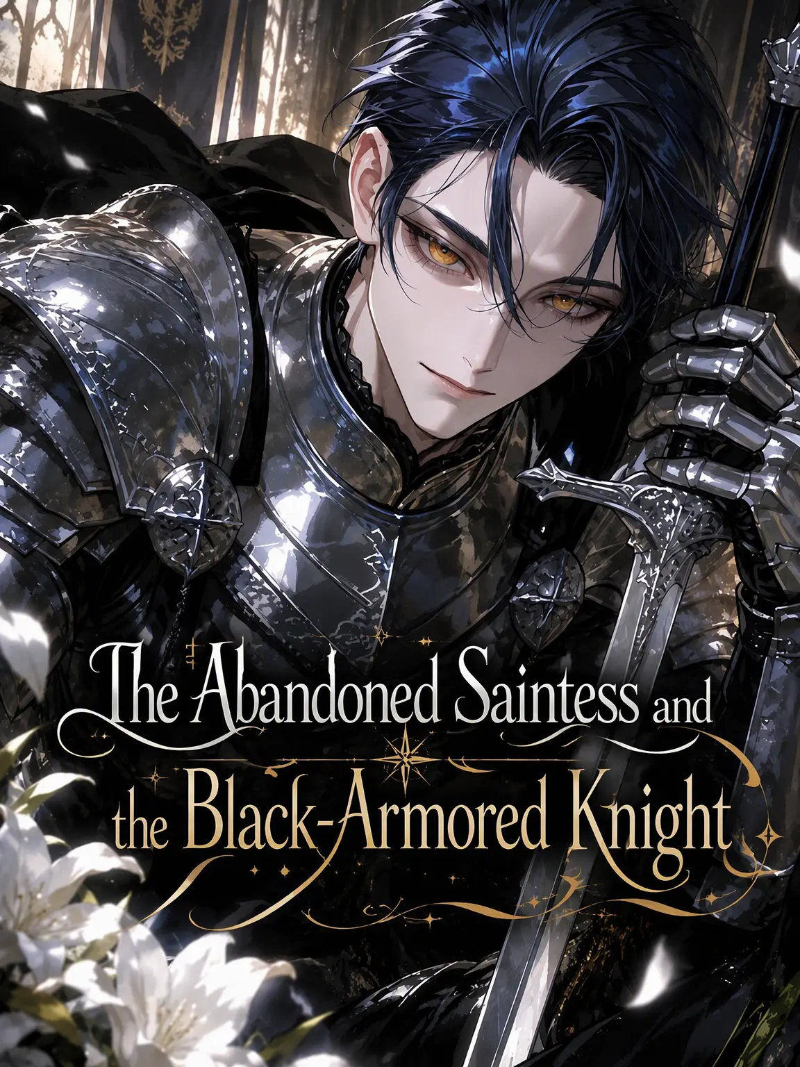 teto_q_o0o의 The Abandoned Saint and the Black-Armored Knight