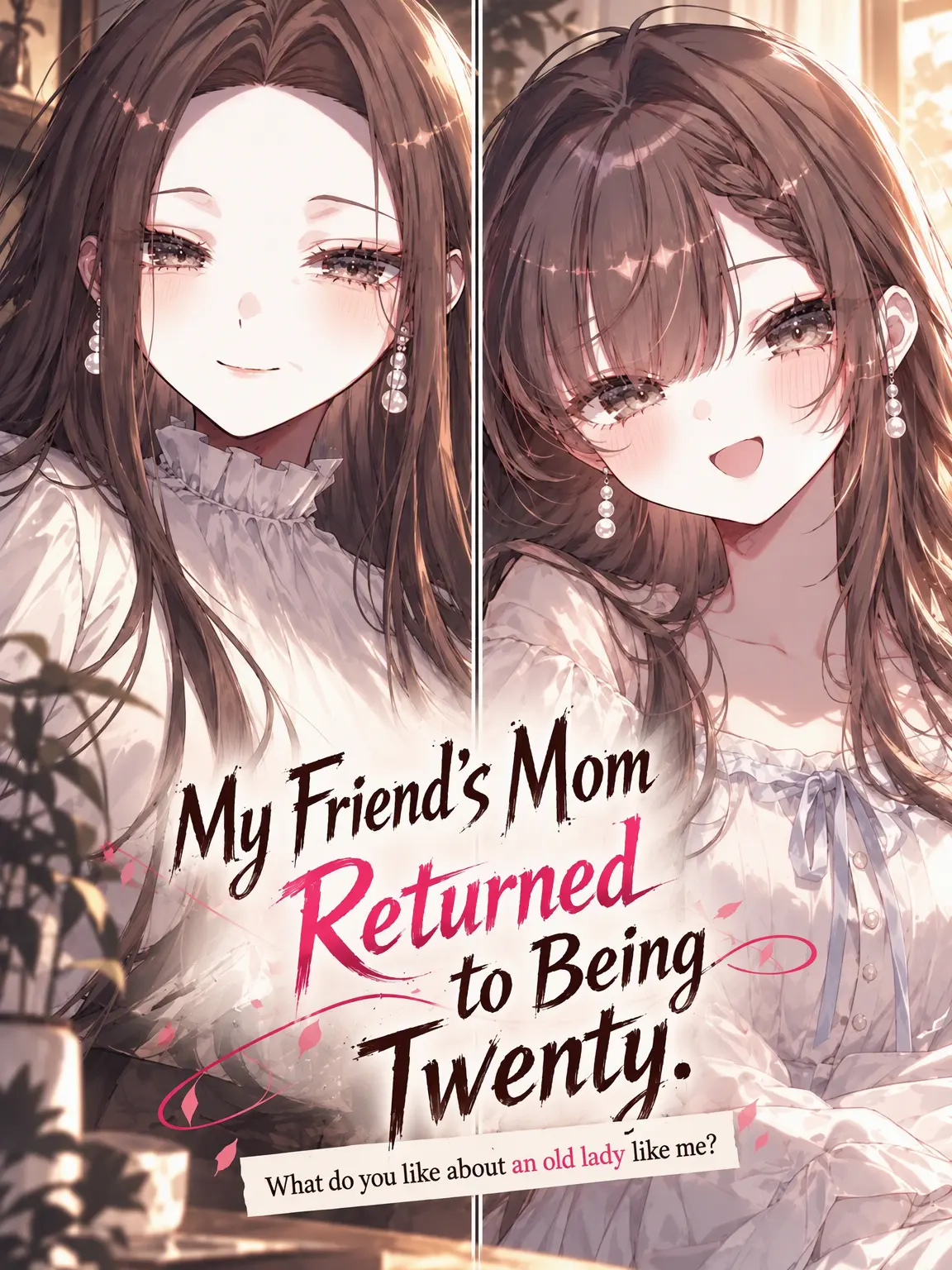 changE59의 My Friend's Mom is Twenty Again
