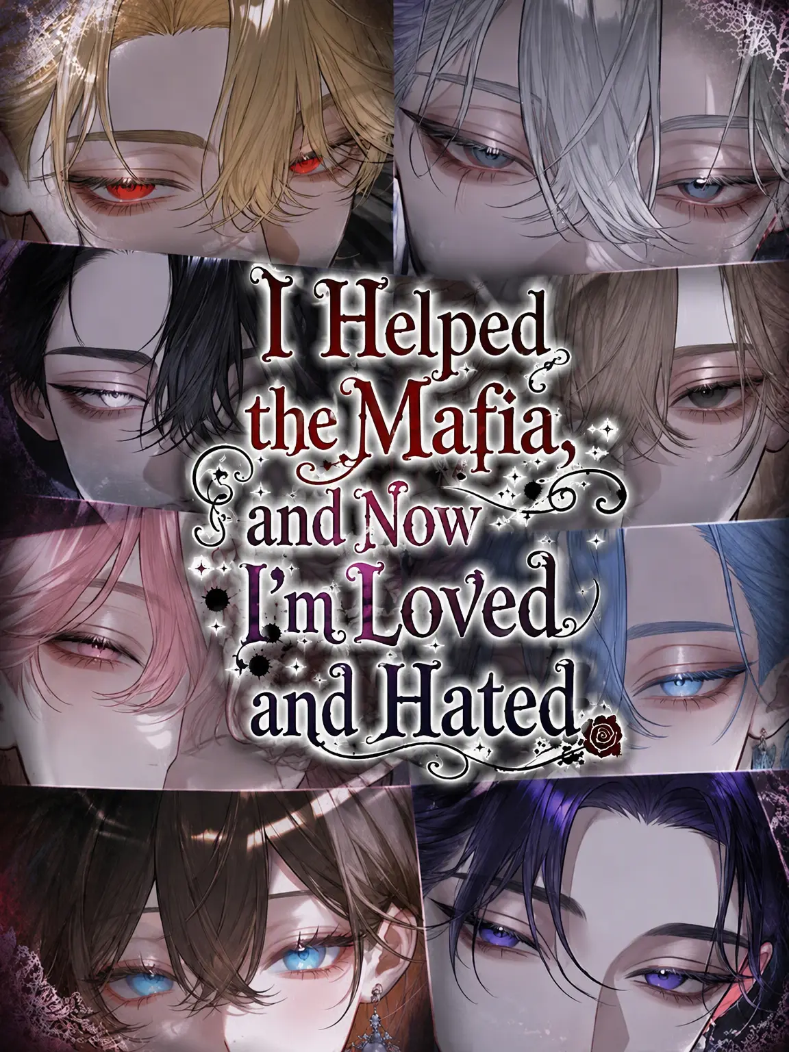 Nek.oran8362의 Saved the Mafia, Loved and Hated