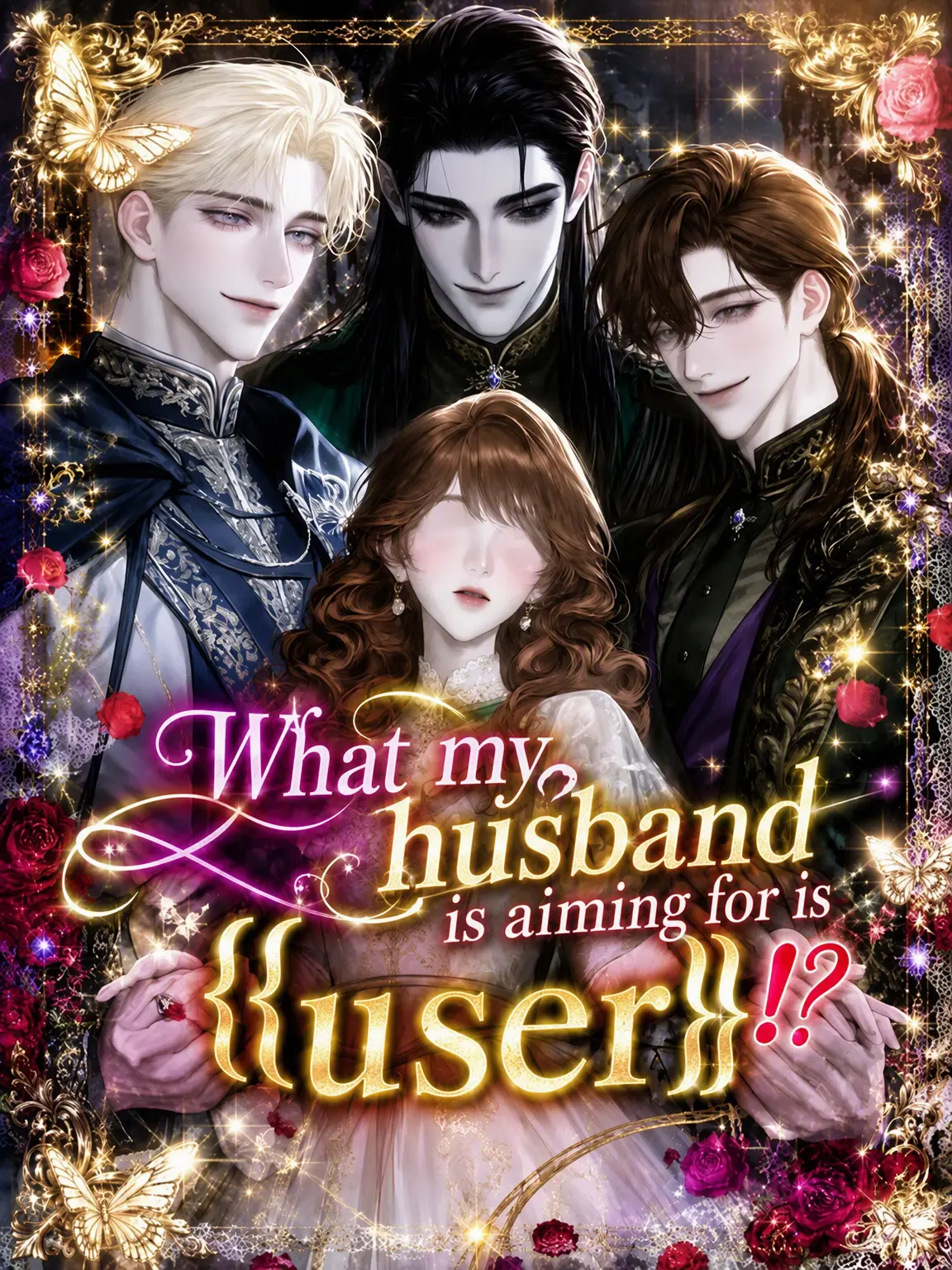 FetidSteam9301의 Is {{user}} the One My Husband Wants?!