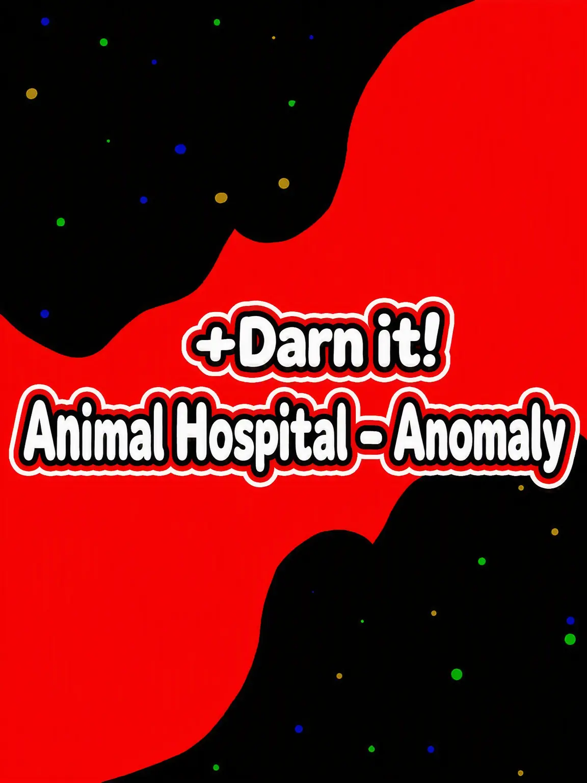 Hanna_11의 ERAI! + Vet Clinic - Anomaly