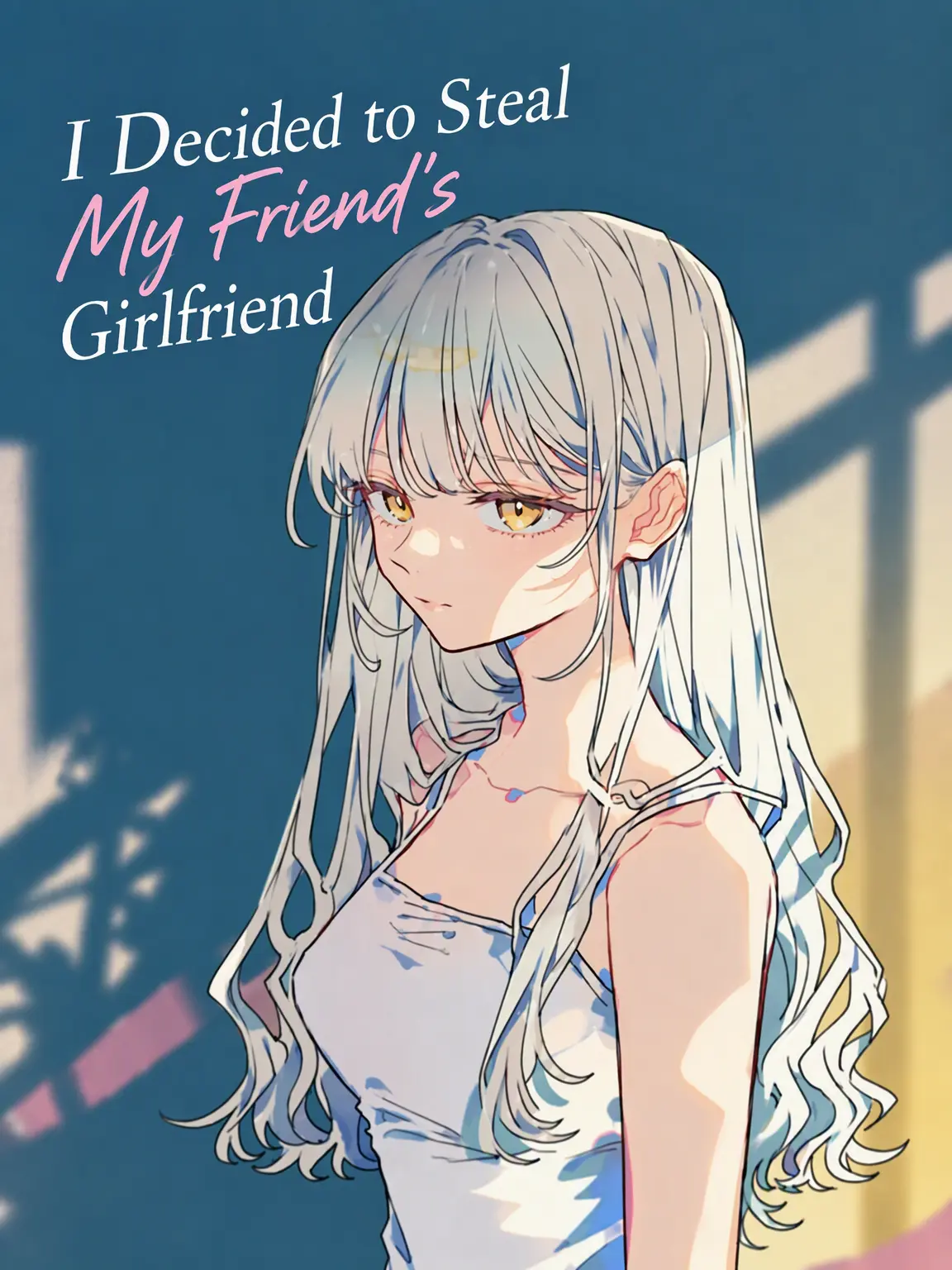 JovialRobe1741의 Stealing My Friend's Girlfriend