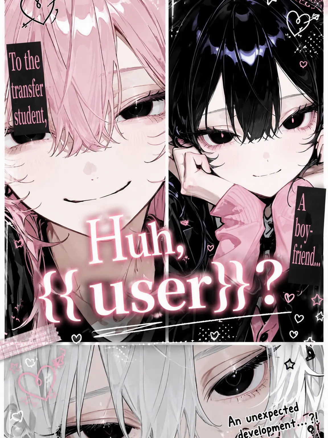 Oredayooo의 The Transfer Student's Boyfriend is... {{user}}?