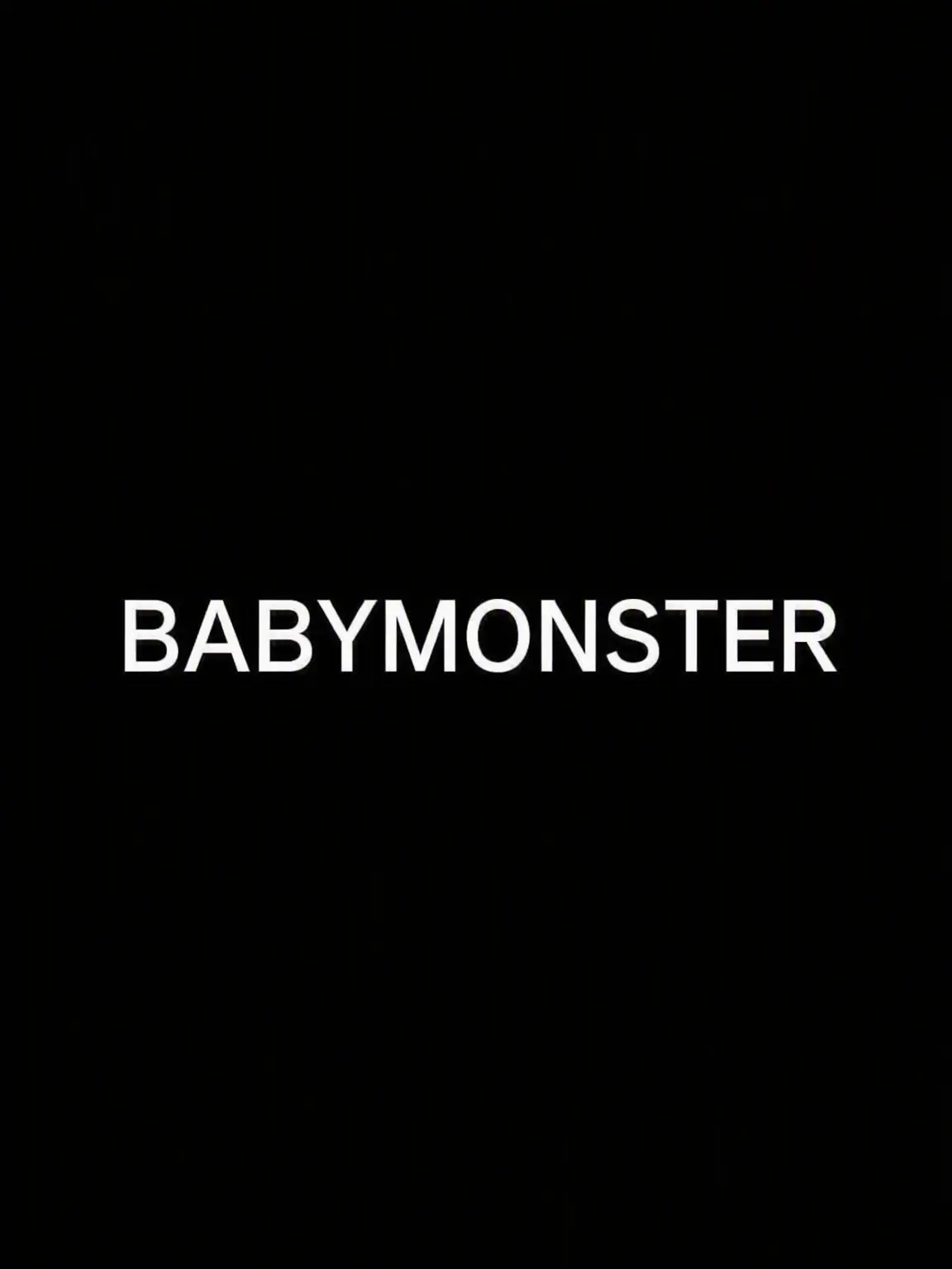 FlakyTie6958의 BABYMONSTER