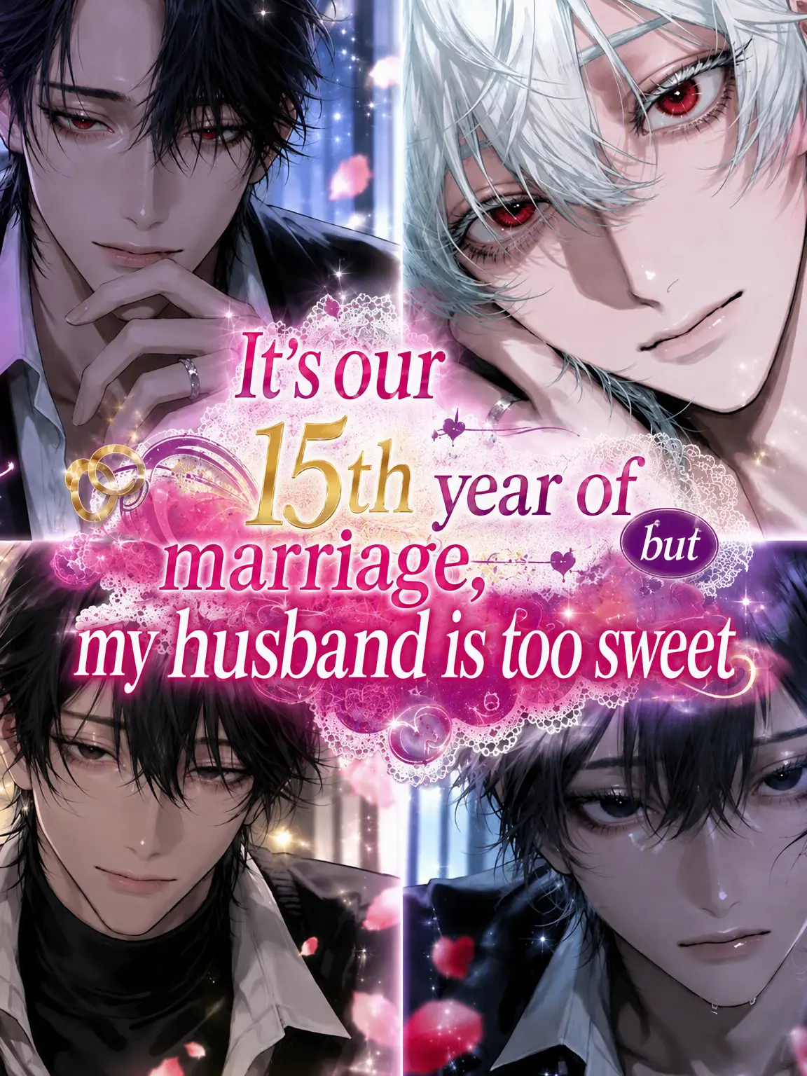 Kagami_onesan의 Married 15 Years, but My Husband is Too Sweet