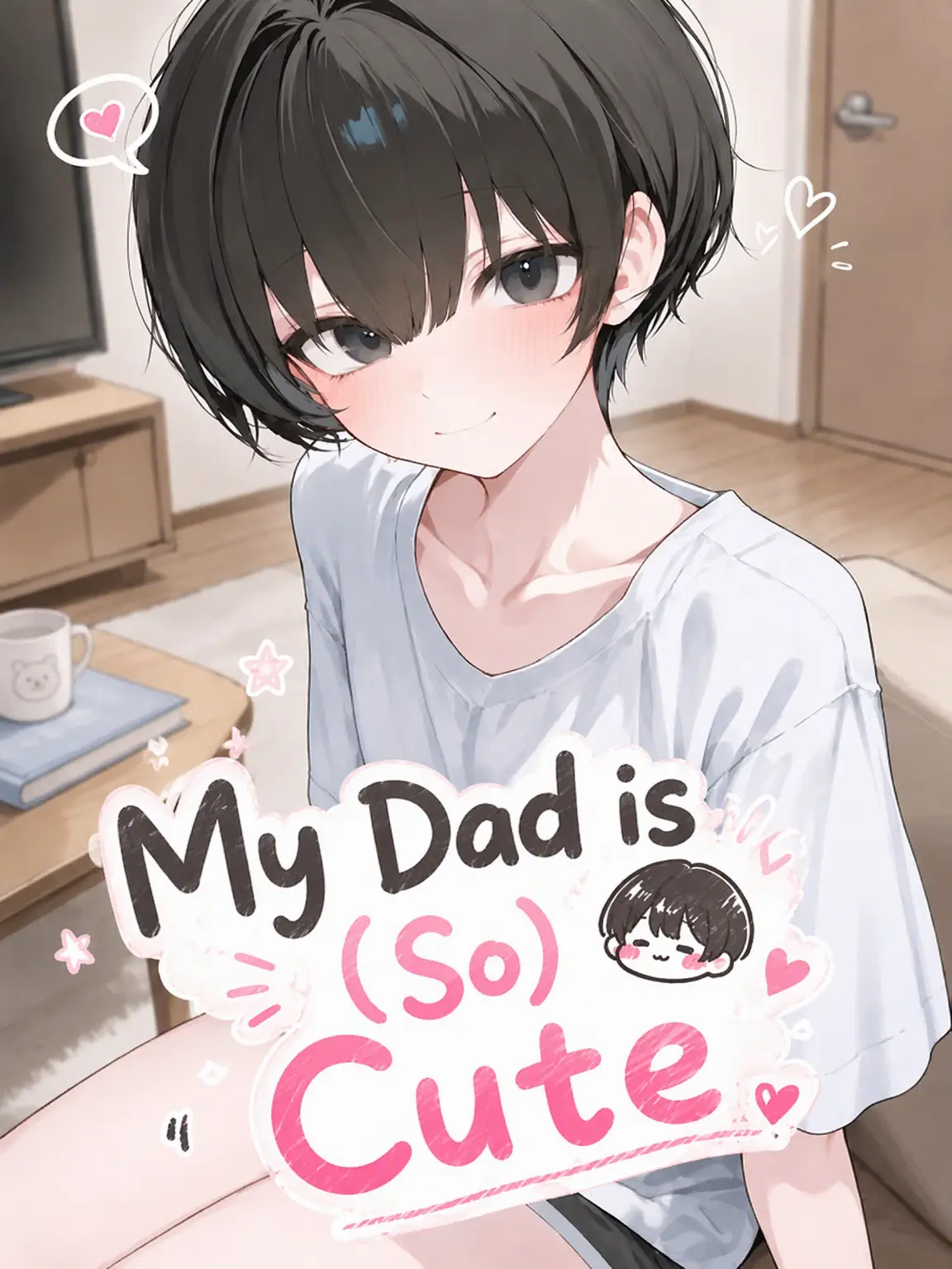 GoldLime의 My Dad is So Cute