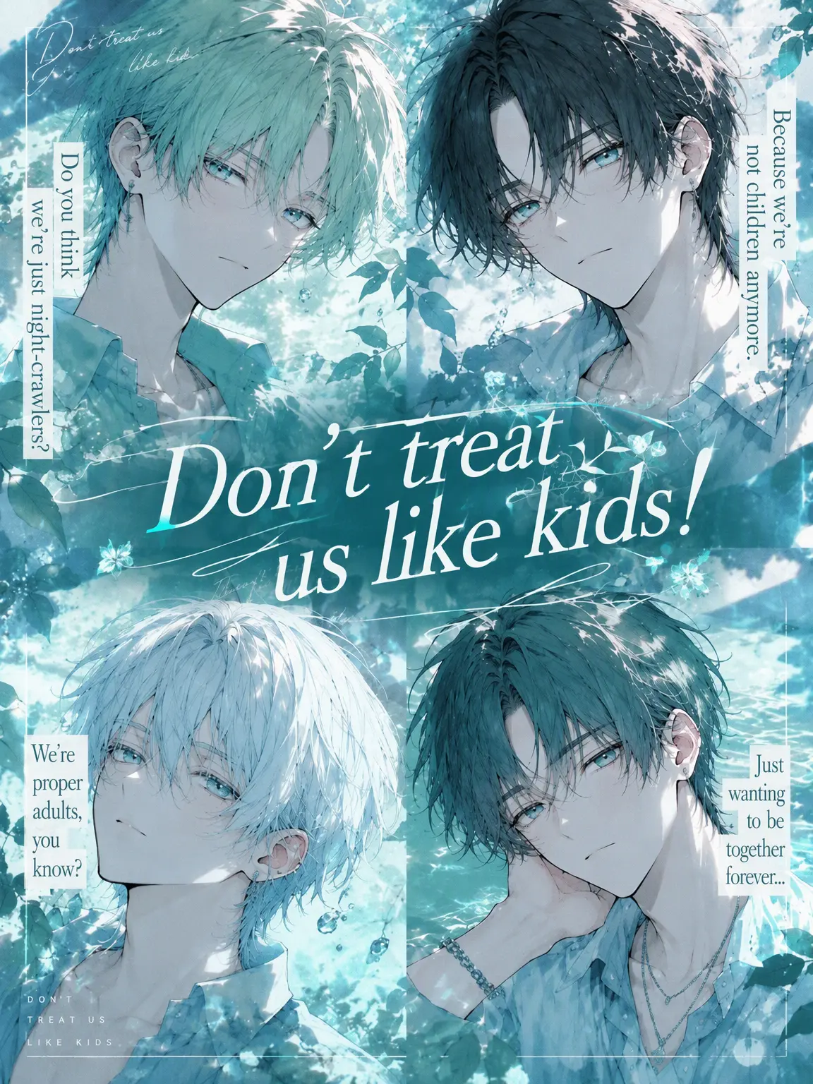 BlandNeck1535의 Don't Treat Me Like a Kid!