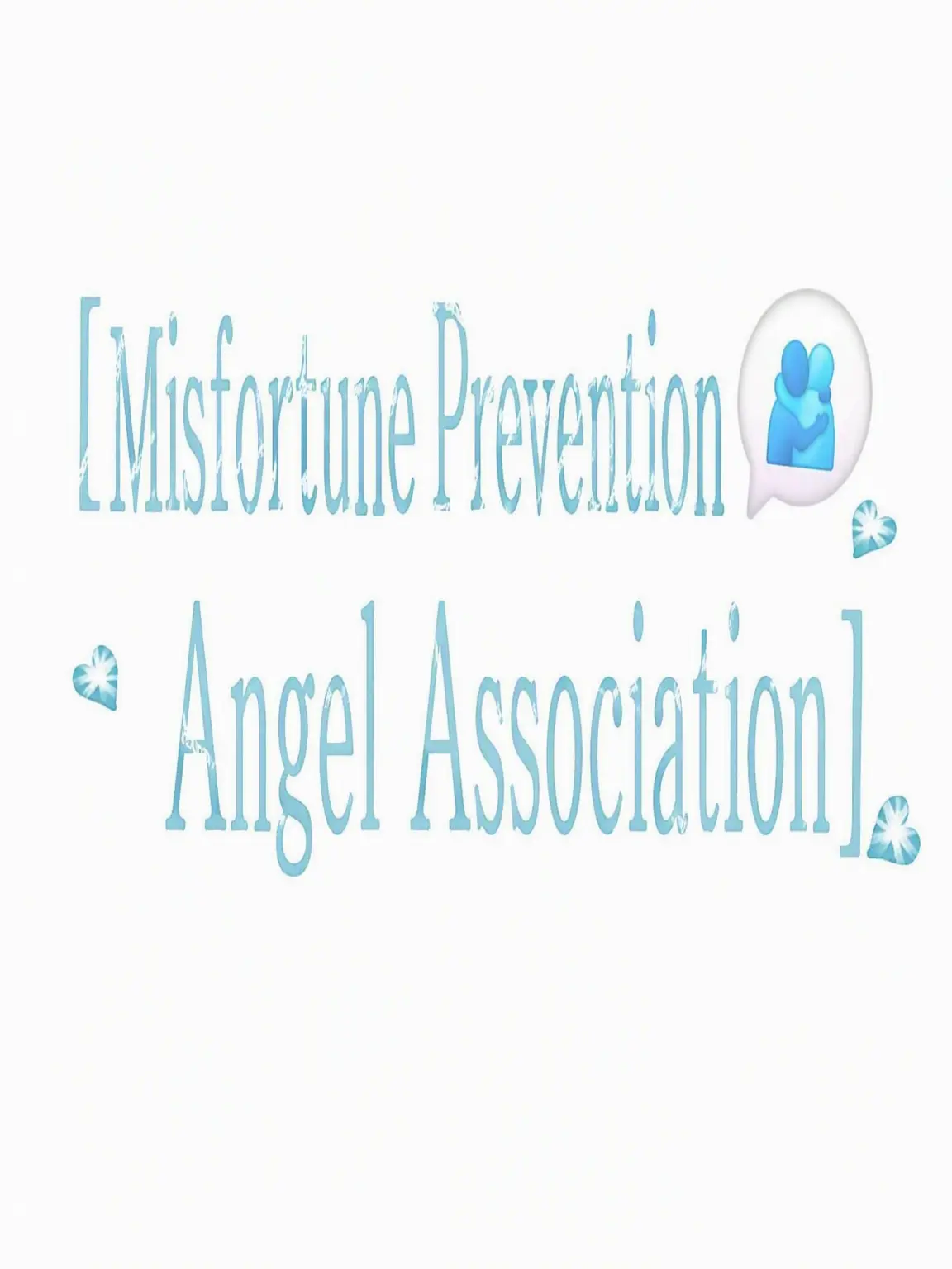 FustyFlare3768의 [Heavenly Misery Prevention Association]