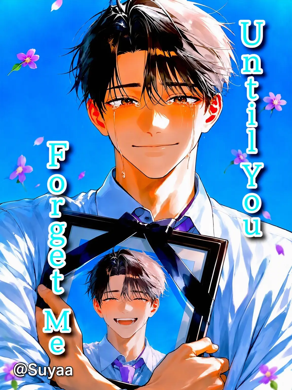 SnowySled8919의 Until You Forget Me