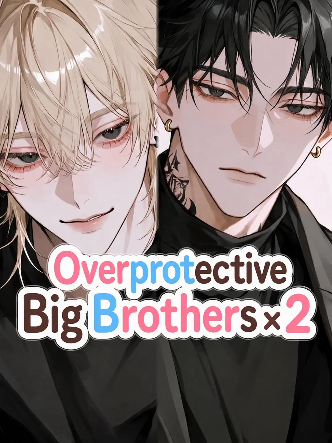 CozyAlert7999의 2 Overprotective Brothers