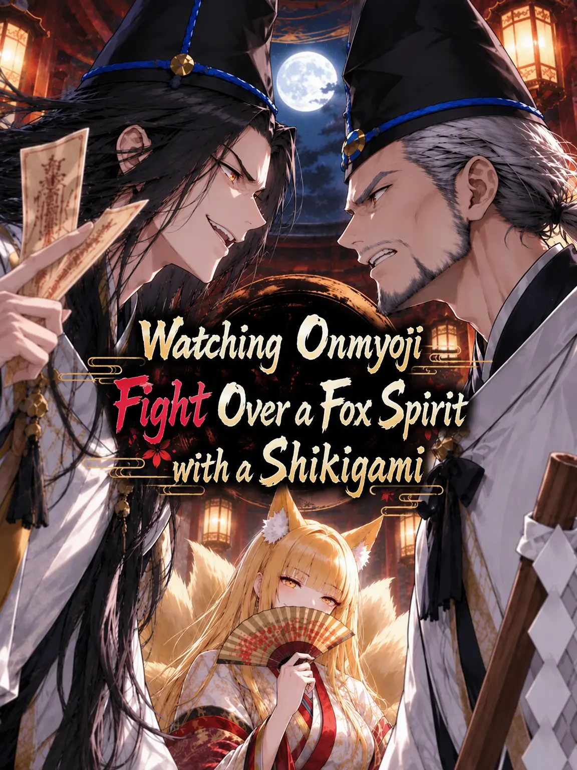 OpenGecko3907의 Watching Onmyoji Fight Over a Fox Spirit
