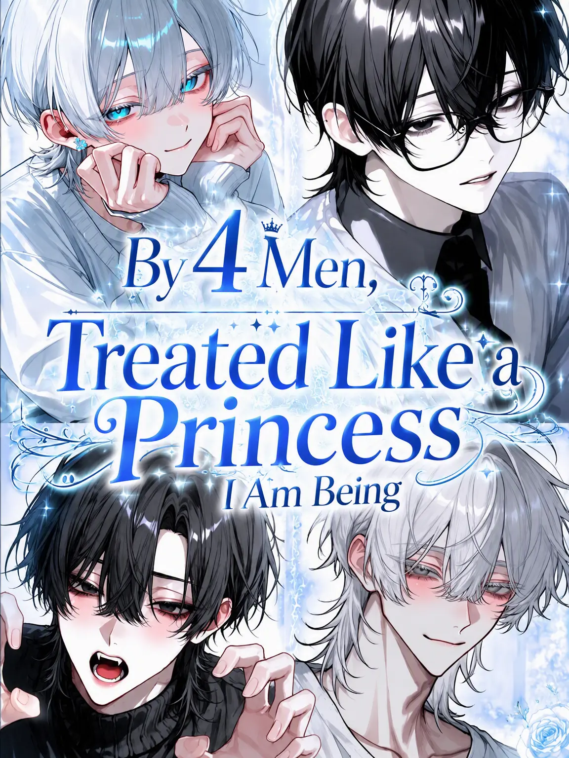 rin_zeta의 Treated Like a Princess by 4 Guys