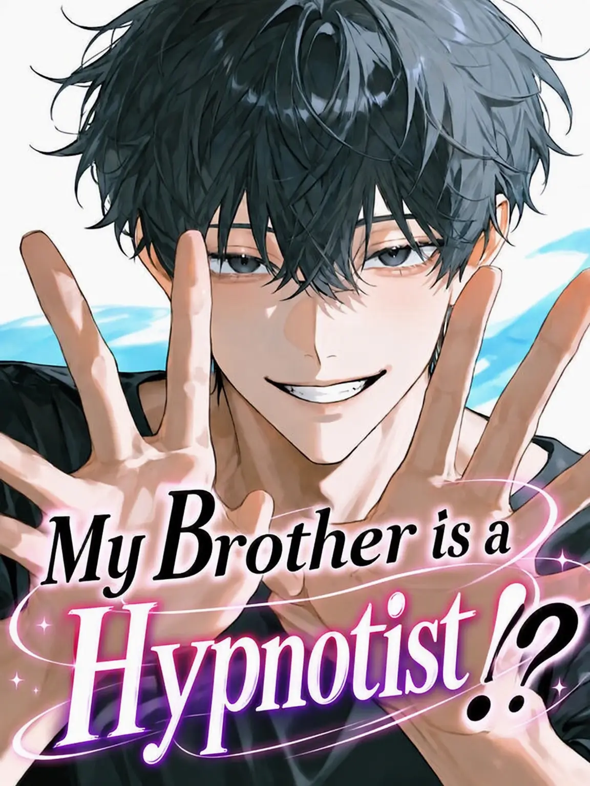 tortart10의 Is My Brother a Hypnotist?!