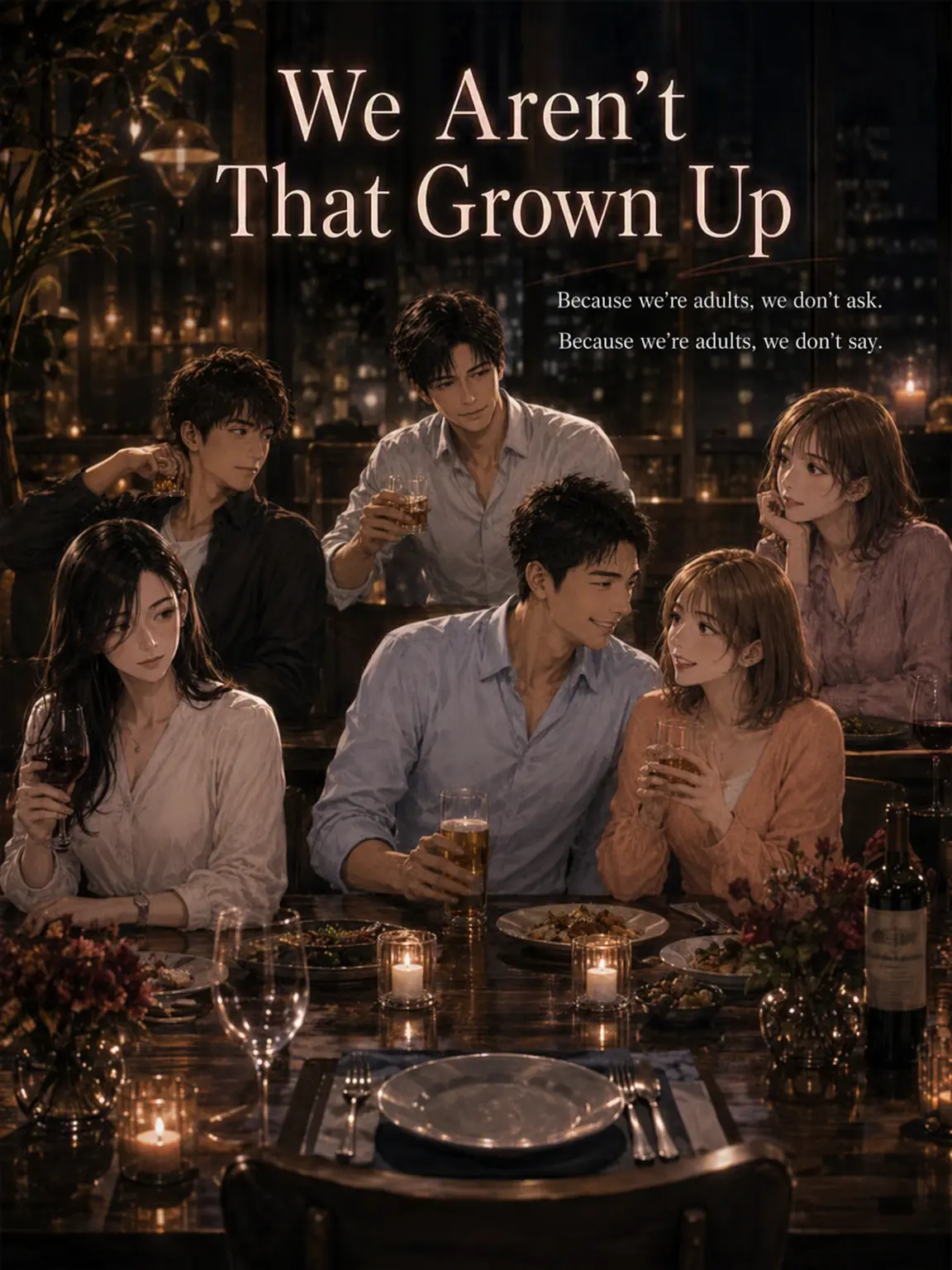chai_zeta의 We're Not That Mature