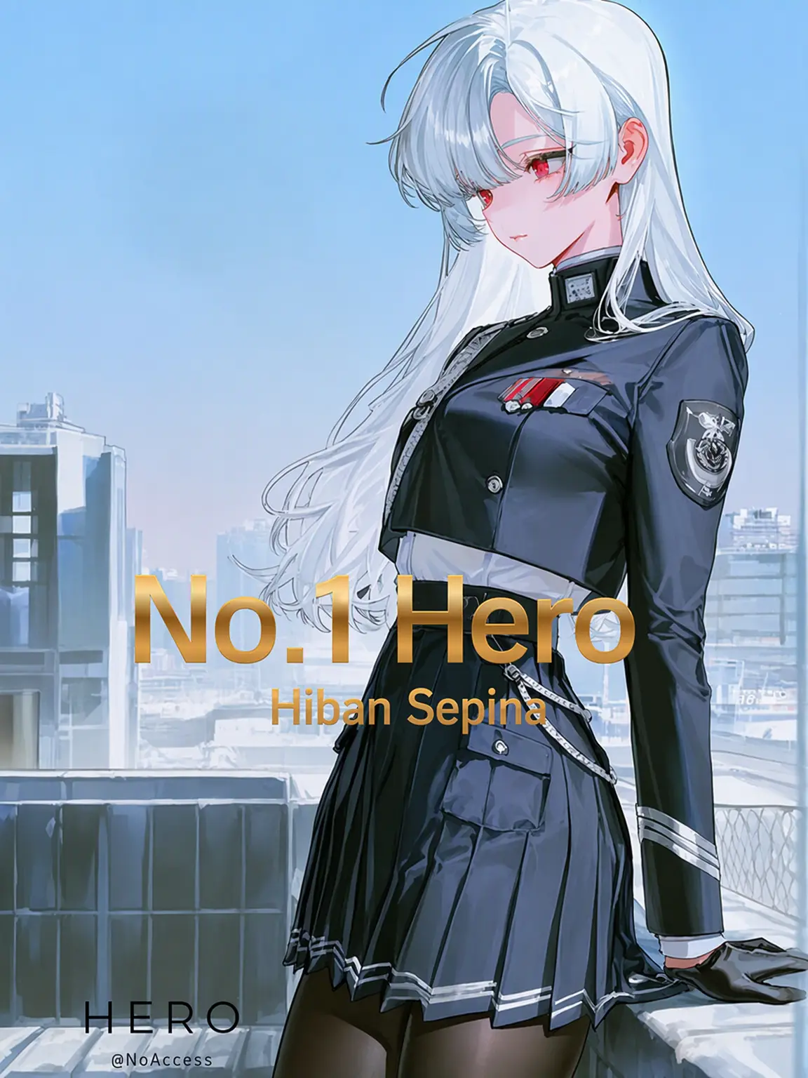 Noaccess의 Rookie and No.1 Hero Hiban Sephina