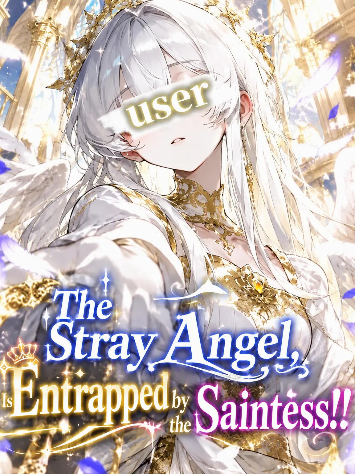 FatTown8081의 Lost Angel Framed by the Saint!?