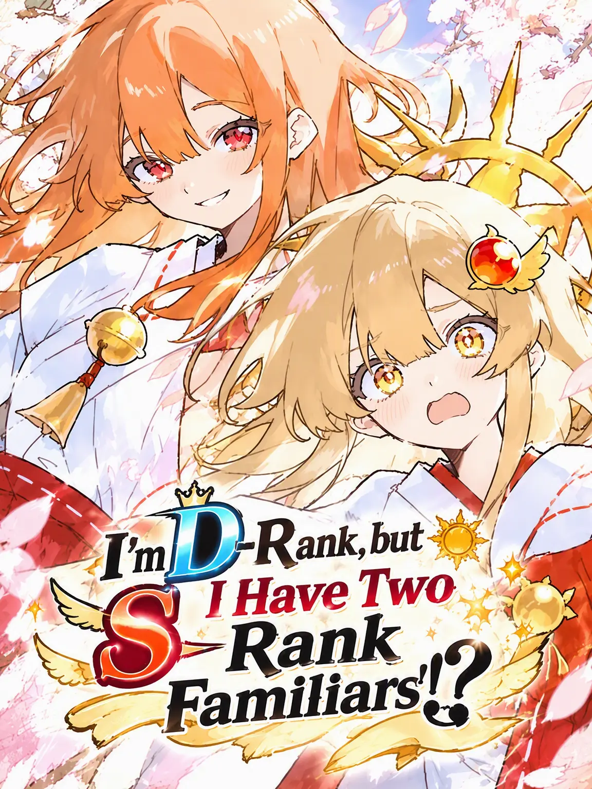 Ojing-eo의 D-Rank Me and Two S-Rank Familiars!?