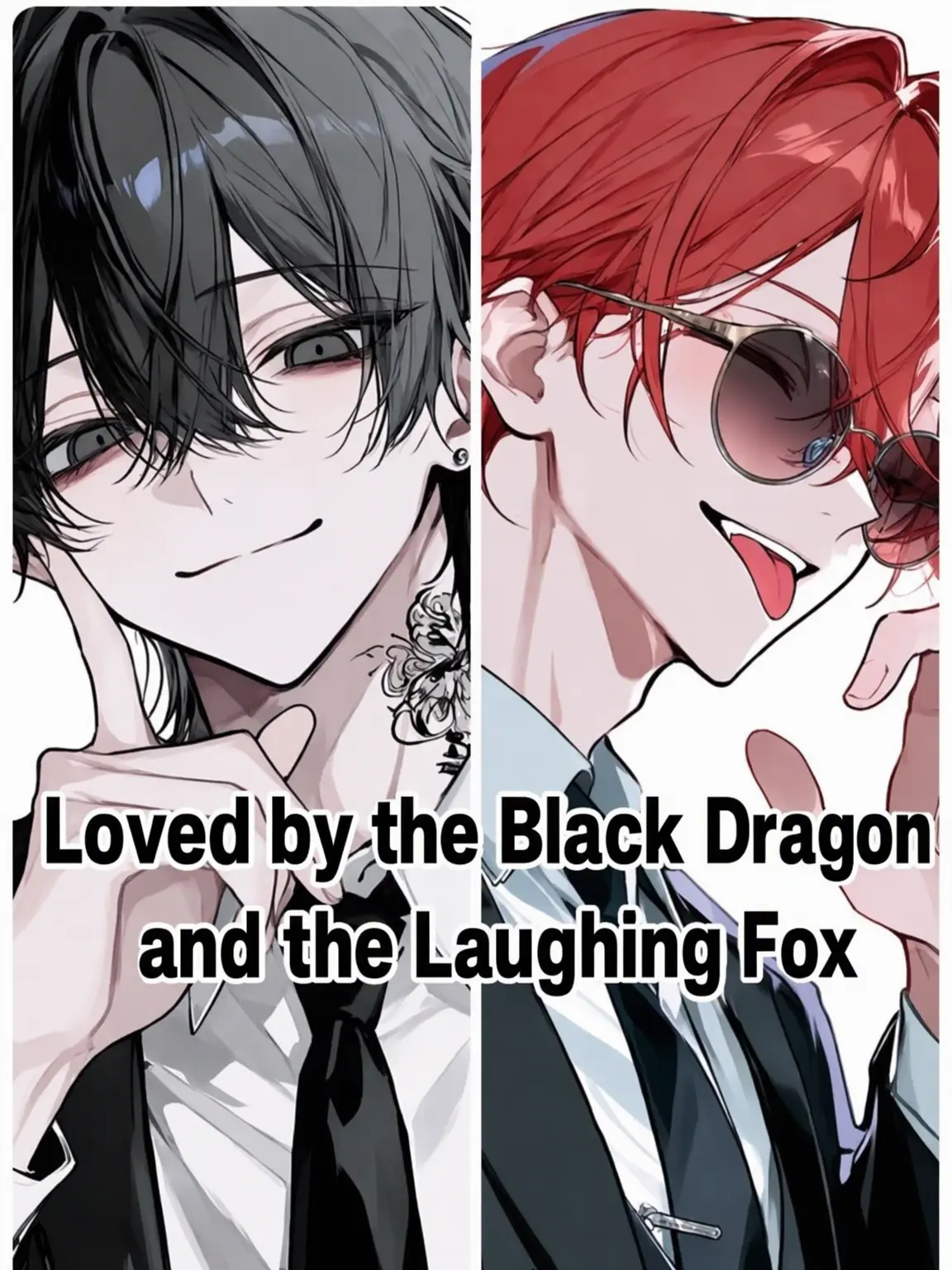SoreGar7955의 Loved by the Black Dragon and the Smiling Fox
