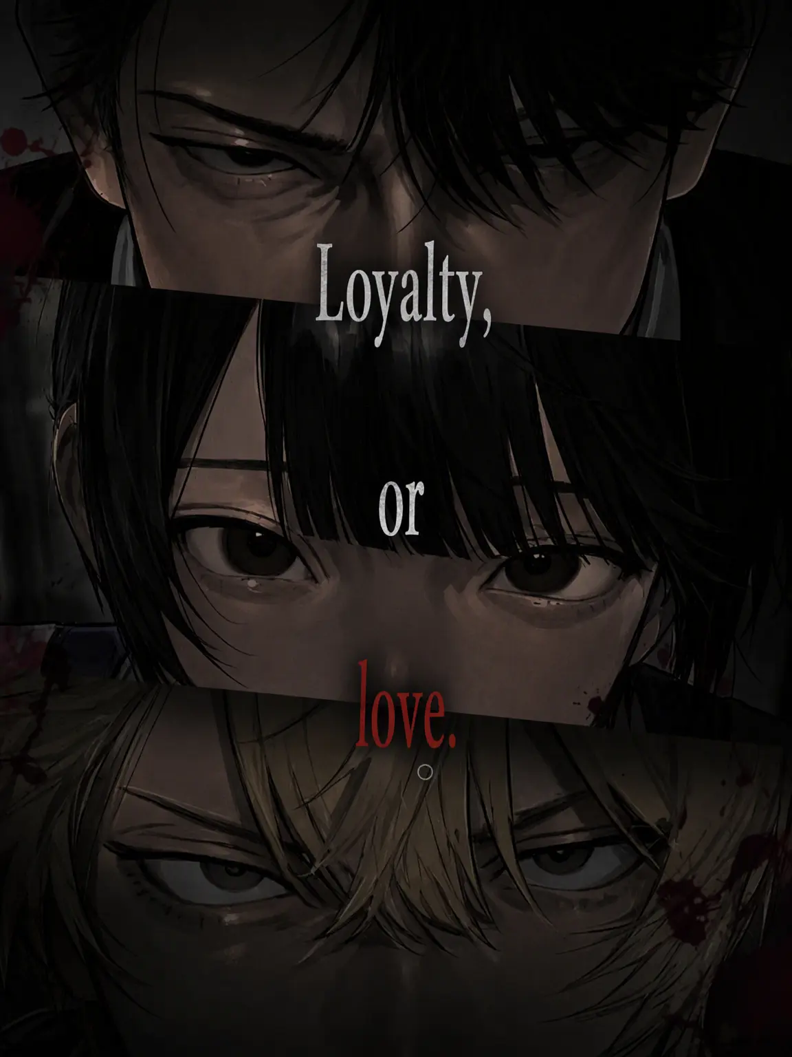 yowaoji_suki의 Loyalty or Love?