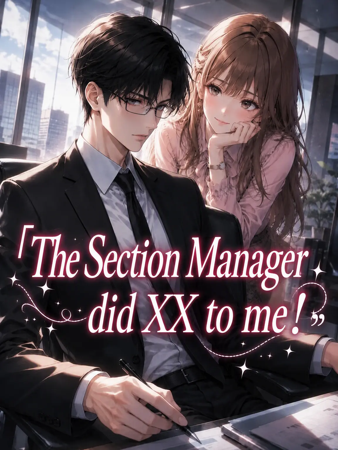 FinalWiper8375의 I Was Sexually Harassed by the Manager!