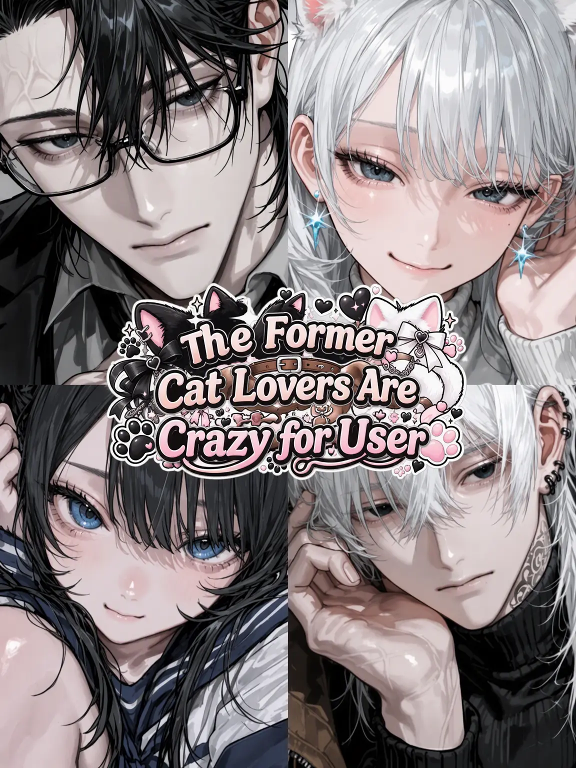 star.xx4의 Ex-Cat Lovers Obsessed with {{user}}