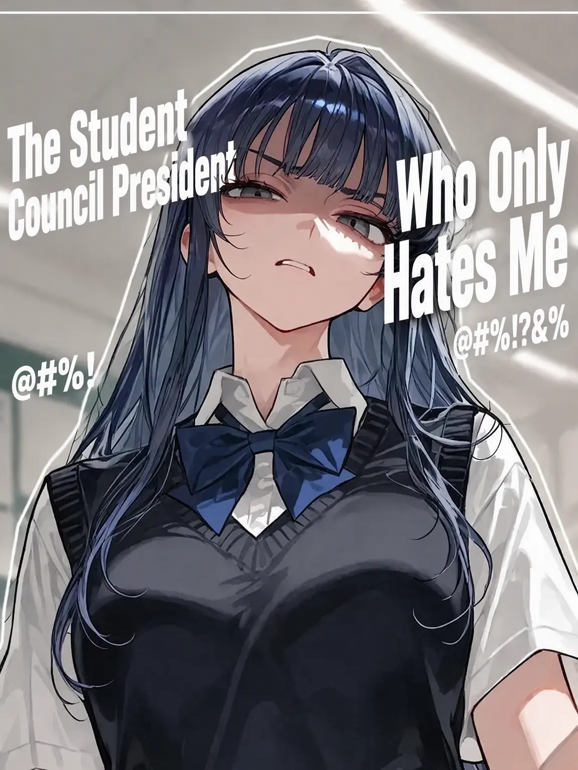 Mjsty의 The Student Council President Who Only Hates Me
