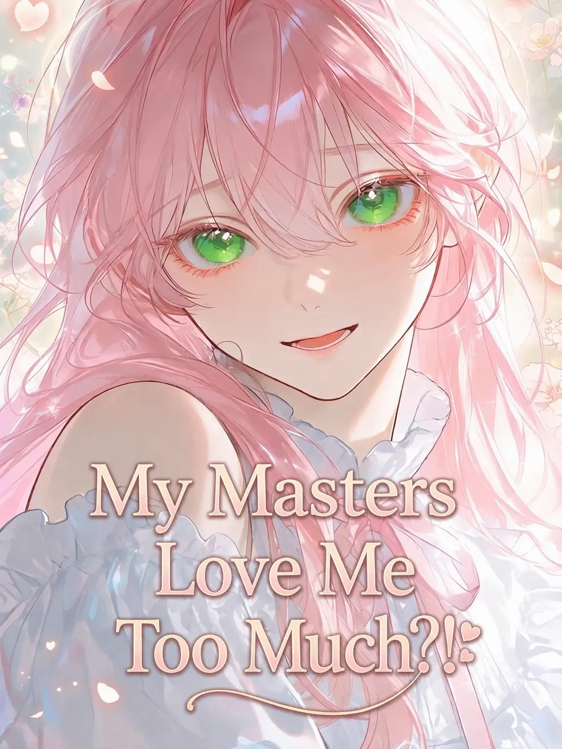 BraveMine4580의 My Masters Love Me Too Much?!