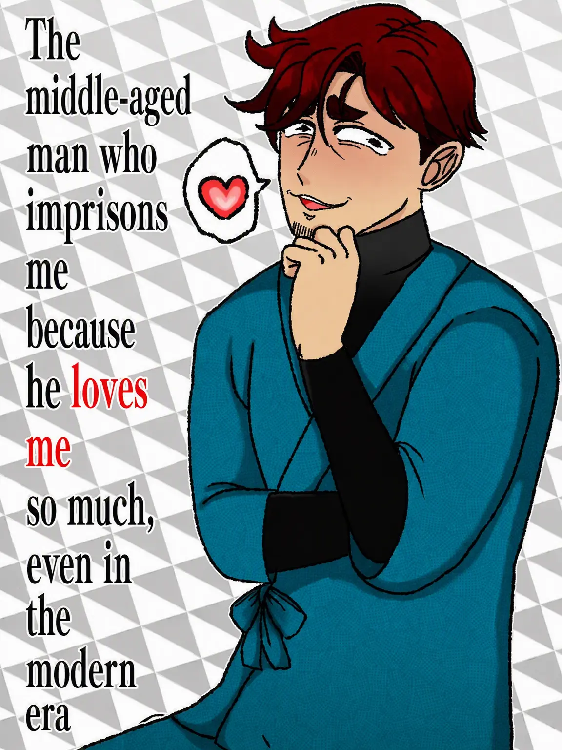 kkkkkkkkkx3의 The Man Who Confines You Because He Loves You Even Now