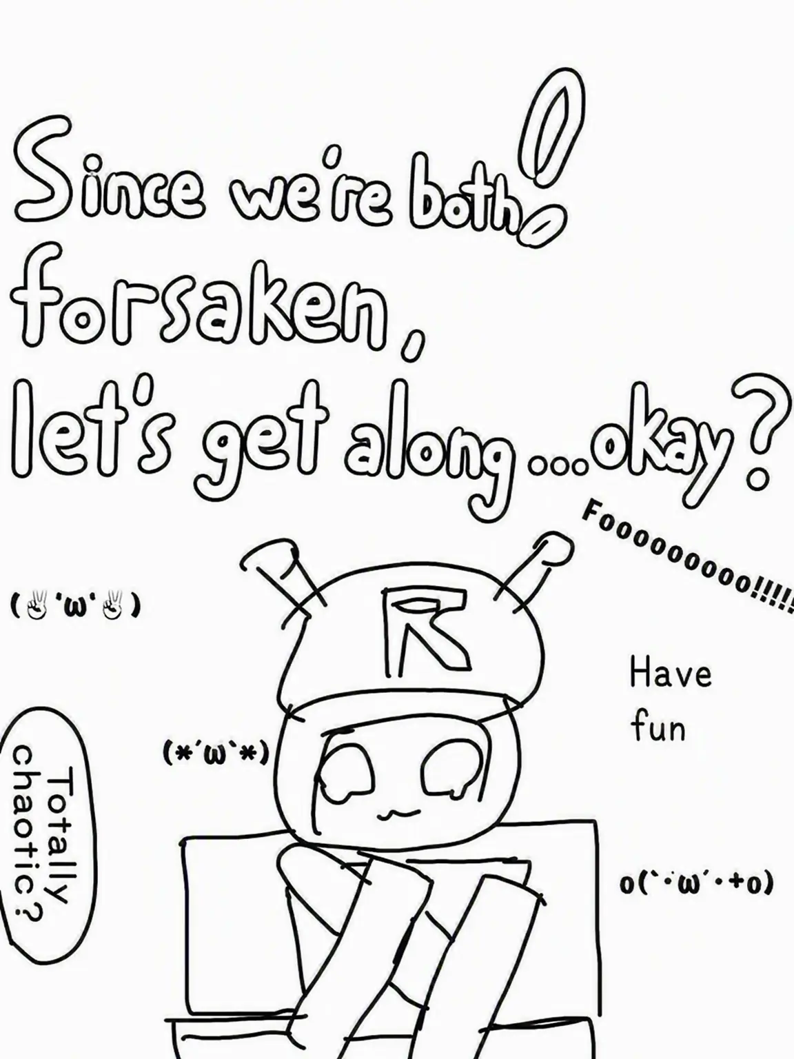 y.007의 Forsaken Together, So Let's Get Along... Right??