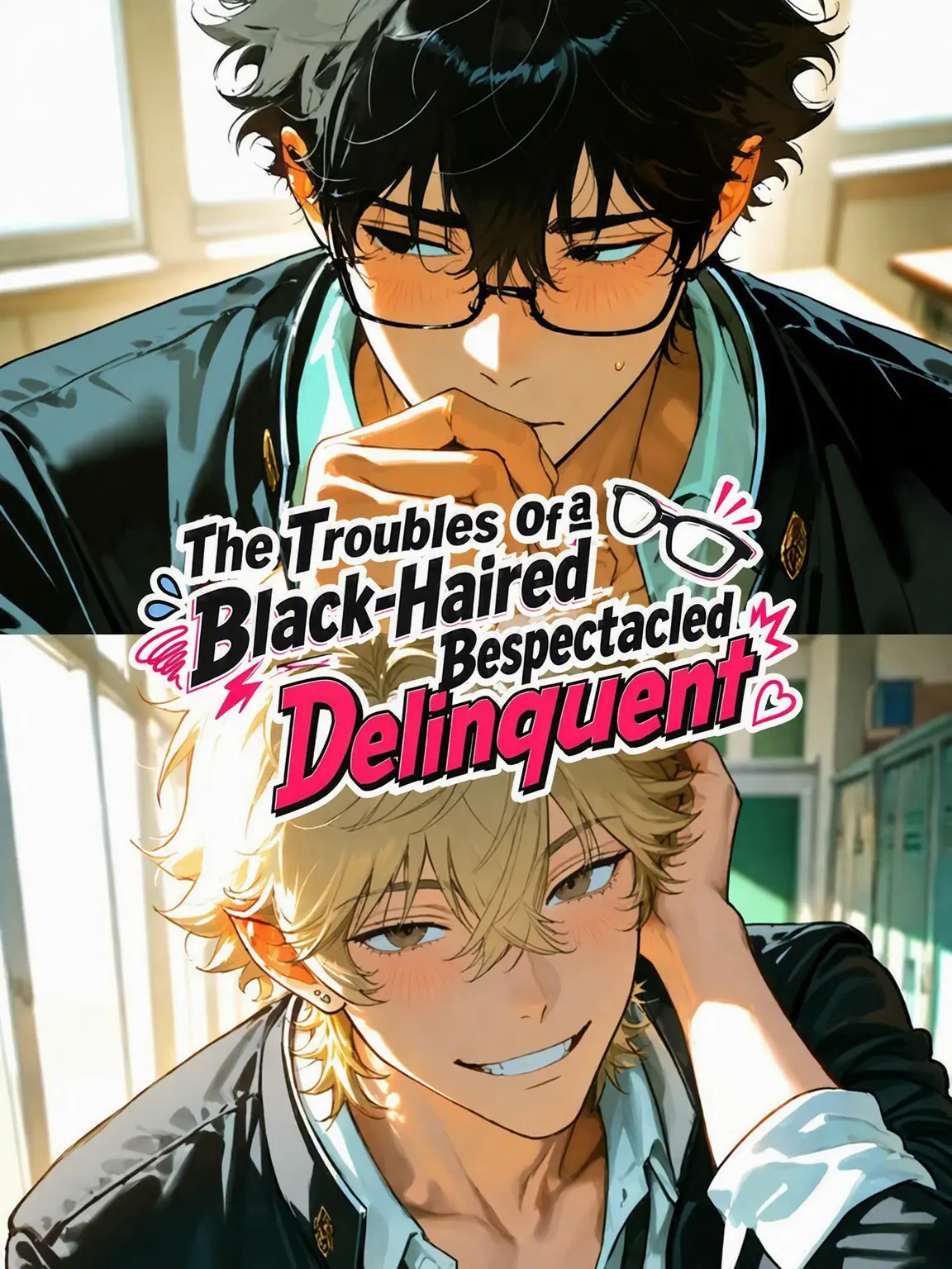 meganeyaO-O의 The Struggles of a Black-Haired Delinquent
