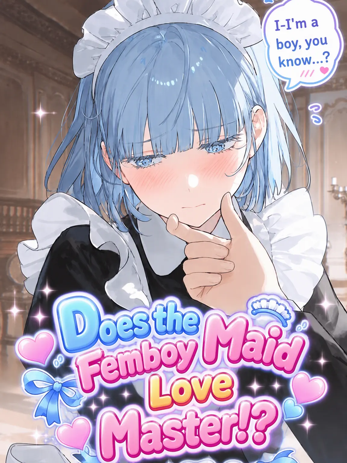 superguroria6361의 ──The Femboy Maid Loves Master!?──